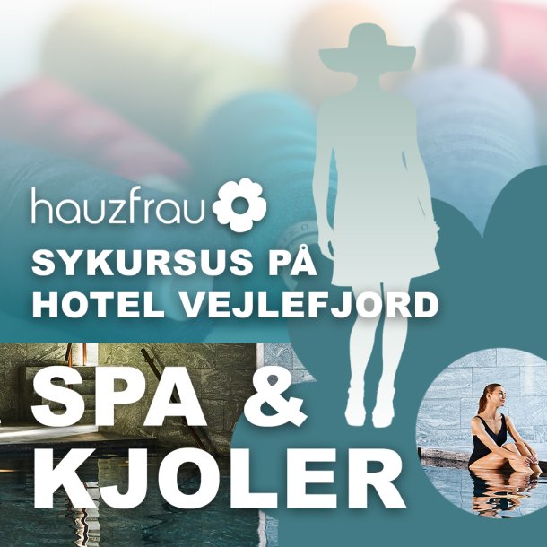 Spa &amp; Kjoler 5 - 6 oktober 2024 p Hotel Vejlefjord 